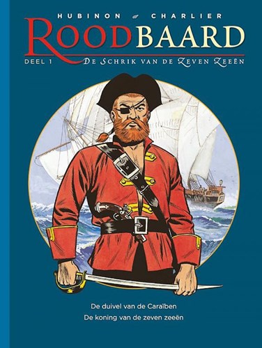Roodbaard - Integraal 1 - De schrik van de zeven zeeën 1, Hardcover, Eerste druk (2013) (Sherpa)