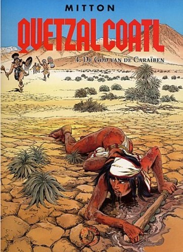 Quetzalcoatl 4 - De God van de Caraïben , Hardcover, Eerste druk (2000), Quetzalcoatl - Hardcover Talent (Farao / Talent)