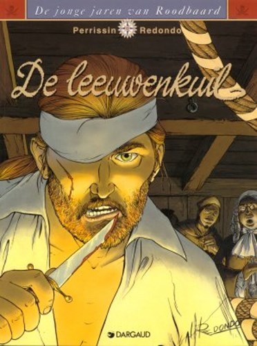 Roodbaard - De jonge jaren van 2 - De leeuwenkuil, Softcover, Eerste druk (1996) (Dargaud)