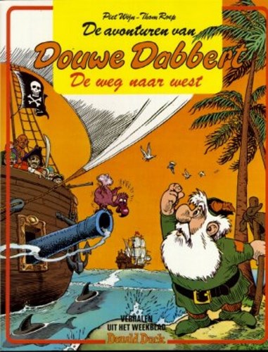 Douwe Dabbert 7 - De weg naar West, Softcover, Eerste druk (1981), Douwe Dabbert - Oberon SC (Oberon)