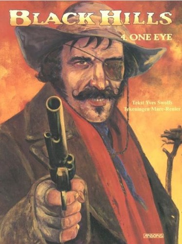 Black Hills 4 - One eye, Softcover, Eerste druk (2003) (Arboris)