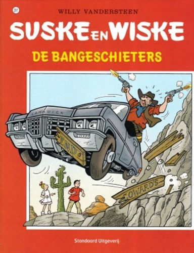 Suske en Wiske 291 - De bangeschieters, Softcover, Eerste druk (2006), Vierkleurenreeks - Softcover (Standaard Uitgeverij)