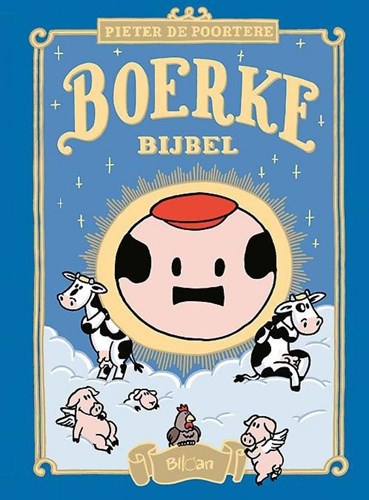 Boerke  - Boerke Bijbel, Hardcover, Eerste druk (2014) (Ballon)
