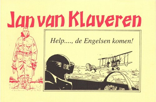 Jan van Klaveren  - Help...., de Engelsen komen!, Softcover, Eerste druk (1994) (Uitgeverij Tellerlikker - Winschoten)