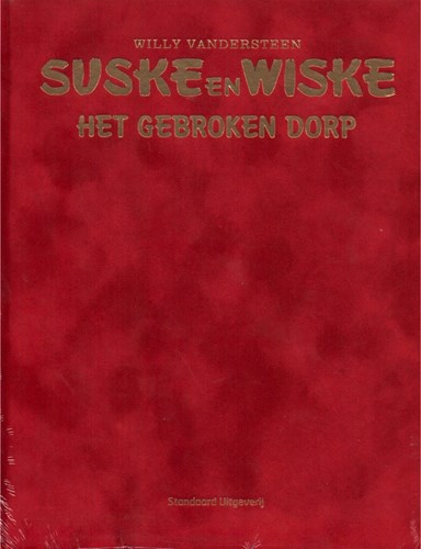 Suske en Wiske 327 - Het gebroken dorp, Luxe/Velours, Eerste druk (2014), Vierkleurenreeks - Luxe velours (Standaard Uitgeverij)