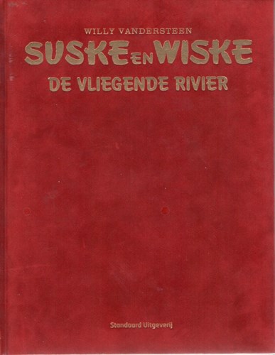 Suske en Wiske 322 - De vliegende Rivier, Luxe/Velours, Eerste druk (2013), Vierkleurenreeks - Luxe velours (Standaard Uitgeverij)