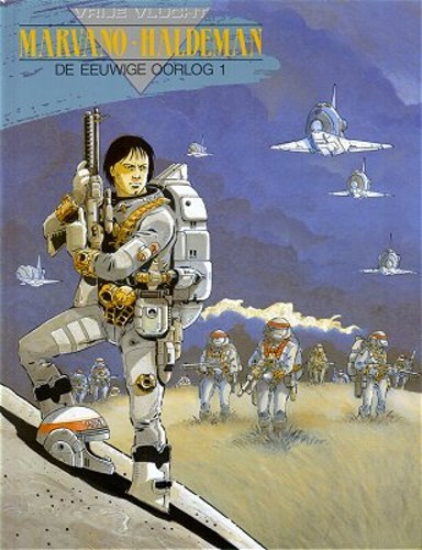 Vrije vlucht Collectie  / Eeuwige Oorlog, de 1-3 - De Eeuwige Oorlog - Pakket, Hardcover (Dupuis)