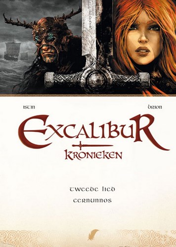 Excalibur kronieken 2 - Tweede lied: Cernunnos, Hardcover, Eerste druk (2014) (Daedalus)
