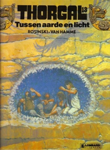 Thorgal 13 - Tussen aarde en licht, Hardcover, Eerste druk (1990), Thorgal - Hardcover (Lombard)