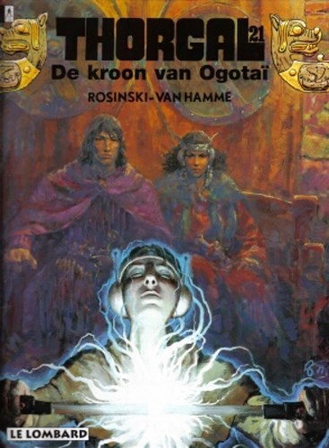 Thorgal 21 - De kroon van Ogotaï, Hardcover, Eerste druk (1995), Thorgal - Hardcover (Lombard)