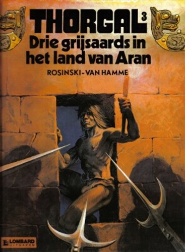 Thorgal 3 - Drie grijsaards in het land van Aran, Hardcover, Eerste druk (1989), Thorgal - Hardcover (Lombard)
