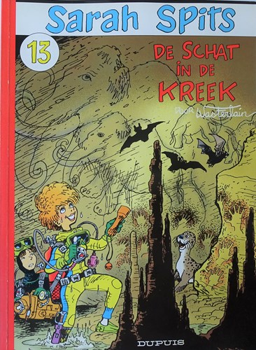 Sarah Spits (Dupuis) 13 - De schat in de kreek, Softcover, Eerste druk (1998) (Dupuis)