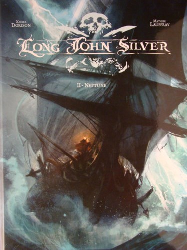 Long John Silver 2 - Neptune, Hardcover, Eerste druk (2008) (Dargaud)