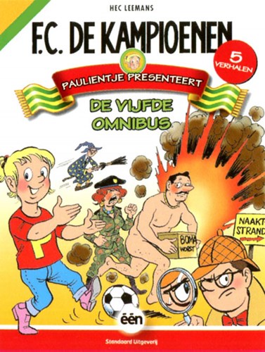F.C. De Kampioenen - Omnibus 5 - Paulientje presenteert: vijfde omnibus, Softcover (Standaard Boekhandel)