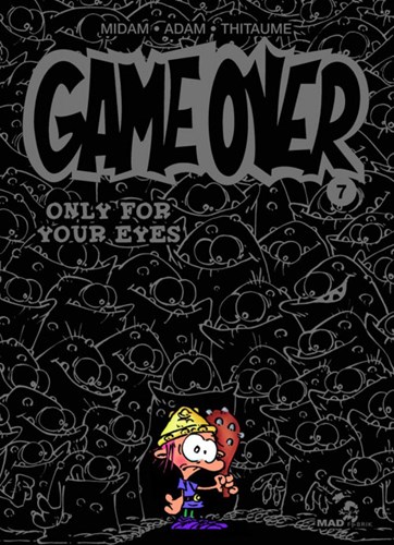 Game Over 7 - Only For Your Eyes, Softcover (Dupuis)