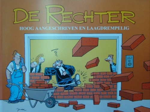 Rechter, de 14 - Hoog aangeschreven en laagdrempelig, Softcover (Jessecartoons)