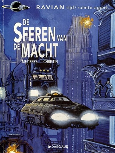 Ravian 15 - De sferen van de macht, Softcover, Eerste druk (1994) (Dargaud)