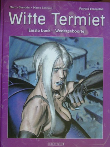 Witte termiet 1 - Wedergeboorte, Hardcover (Uitgeverij L)