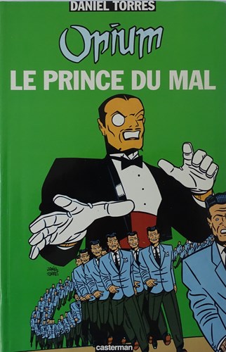 Daniel Torres - Anderstalig  - Opium - Le prince du mal, Softcover (Casterman)