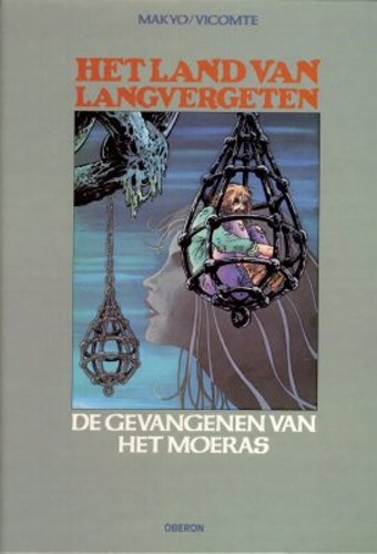 Land van Langvergeten, het 1 - De gevangenen van het moeras, Hardcover (Oberon)