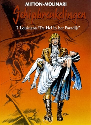 Schipbreukelingen 7 - Louisiana "De hel in het praradijs", Hardcover, Eerste druk (2003), Schipbreukelingen - HC (Farao / Talent)