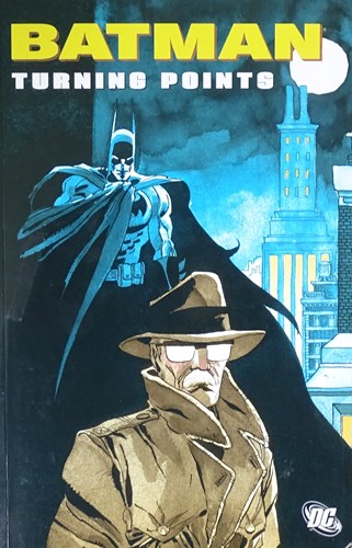 Batman - One-Shots  - Turning points, Softcover (DC Comics)