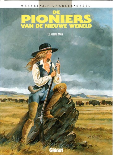 Pioniers van de Nieuwe Wereld 8 - Kleine man, Hardcover (Glénat)