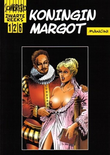Zwarte reeks 126 - Koningin Margot, Softcover (Sombrero)