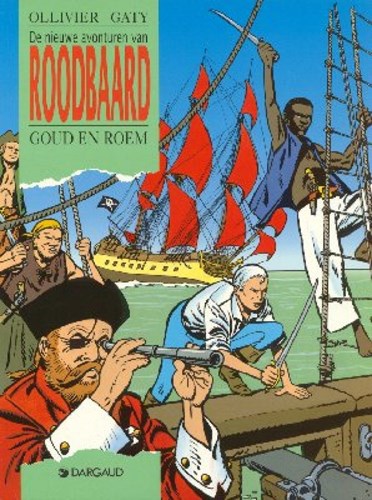 Roodbaard 29 - Goud en roem, Softcover, Eerste druk (1996) (Big Balloon)