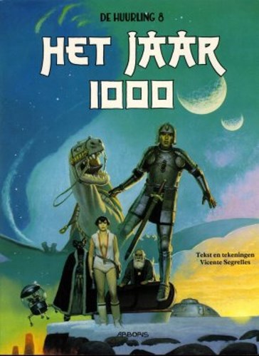 Huurling, de 8 - Het jaar 1000, Hardcover, Eerste druk (1996), Huurling - HC (Arboris)