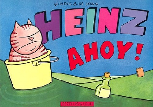 Heinz 2 - Heinz ahoy!, Softcover, Eerste druk (1988), Oblong (Gezellig & leuk) (Gezellig en Leuk (Windig + De Jong))
