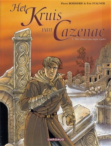 Kruis van Cazenac 3 - Bloed van mijn vader, Softcover, Eerste druk (2001) (Dargaud)