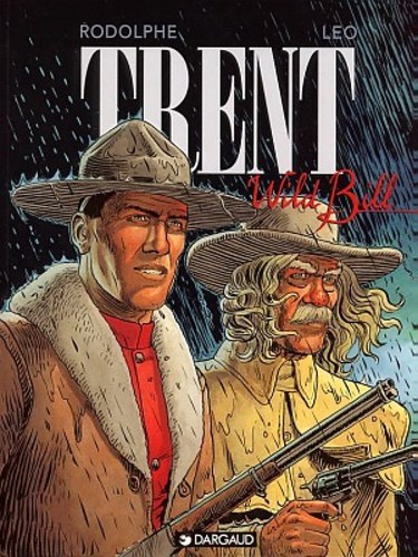Trent 5 - Wild Bill, Softcover, Eerste druk (1996) (Dargaud)