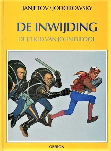 Auteur reeks 28 / Jeugd van John Difool, de 1 - De inwijding, Hardcover, Eerste druk (1989) (Oberon)