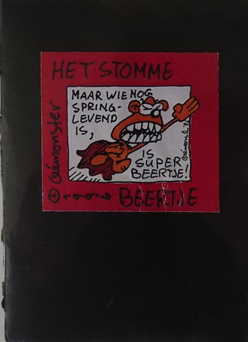 Stomme beertje, het  - Maar wie nog springlevend is, is super Beertje, Softcover (Artes Liberalis)