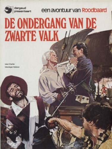 Roodbaard 8 - De ondergang van de Zwarte Valk, Softcover, Eerste druk (1975) (Amsterdam Boek)