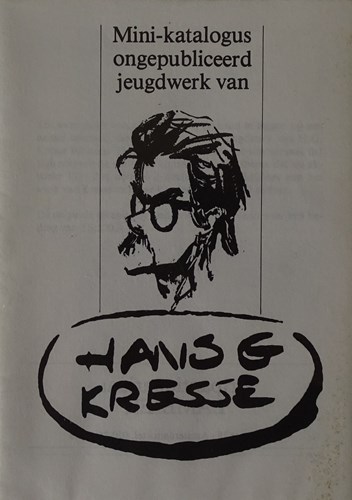 Hans (G.) Kresse - Collectie  - Mini-Katalogus ongepubliceerd jeugdwerk - Hans G. Kresse, Softcover (Lambiek)