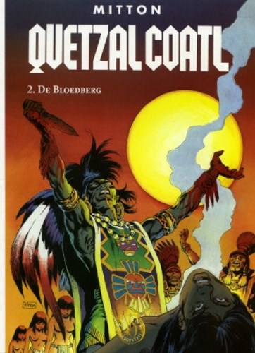 Quetzalcoatl 2 - De Bloedberg, Hardcover, Eerste druk (1998), Quetzalcoatl - Hardcover Talent (Farao / Talent)