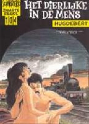 Zwarte reeks 104 - Het dierlijke in de mens, Softcover (Sombrero)