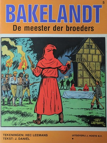 Bakelandt - Hoste Ongekleurd 5 - De meester der broeders, Softcover (J. Hoste)