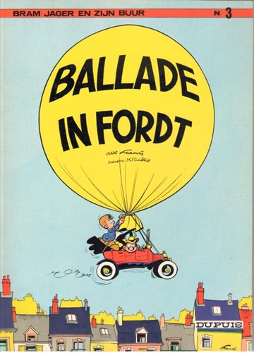 Bram Jager 3 - Ballade in Ford T, Softcover, Eerste druk (1970) (Dupuis)