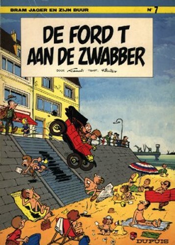 Bram Jager 7 - De Ford T aan de zwabber, Softcover, Eerste druk (1972) (Dupuis)