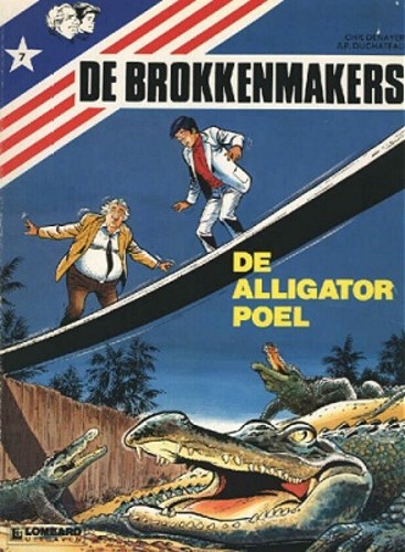Brokkenmakers, de 7 - De alligator poel, Softcover, Eerste druk (1983) (Lombard/Albracht)