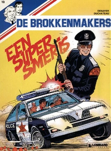 Brokkenmakers, de 12 - Een super smeris, Softcover, Eerste druk (1986) (Lombard)