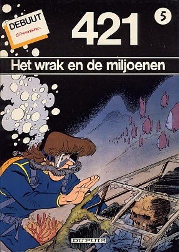 421 5 - Het wrak en de miljoenen - Reeks jeugdzonden, Softcover (Dupuis)