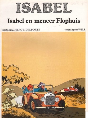Isabel 13 - Isabel en mijnheer Flophuis - + V2 Isabel en de dieven, Softcover, Eerste druk (1990) (Arboris)
