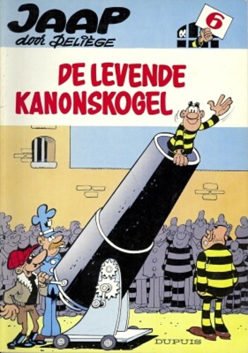 Jaap 6 - De levende kanonskogel, Softcover, Eerste druk (1983) (Dupuis)