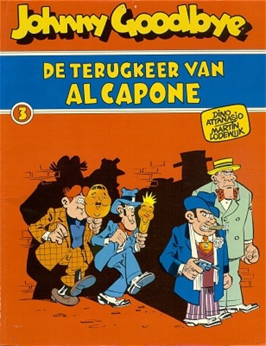 Johnny Goodbye 3 - De terugkeer van Al Capone, Softcover, Eerste druk (1977) (Oberon)