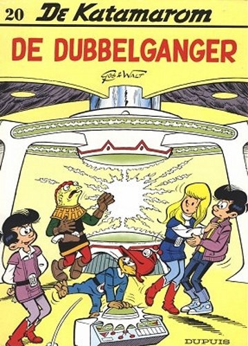 Katamarom, de 20 - De dubbelganger, Softcover, Eerste druk (1990) (Dupuis)