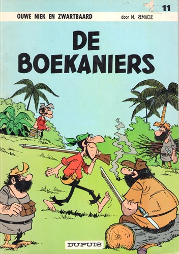 Ouwe Niek en Zwartbaard 11 - De boekaniers, Softcover, Eerste druk (1967) (Dupuis)